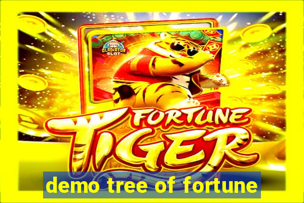 demo tree of fortune