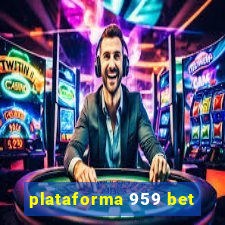 plataforma 959 bet