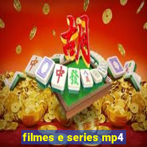 filmes e series mp4