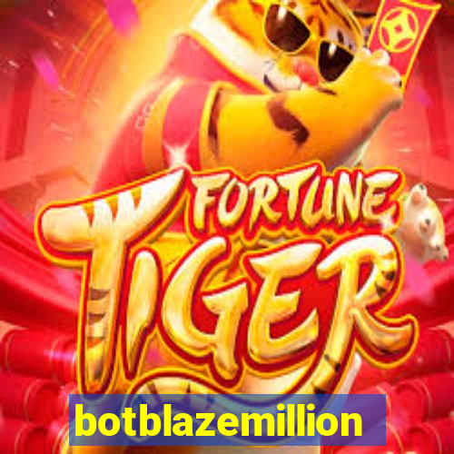 botblazemillion