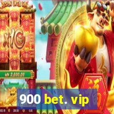 900 bet. vip