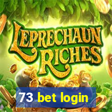 73 bet login