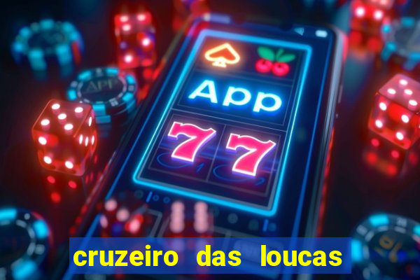 cruzeiro das loucas dublado torrent