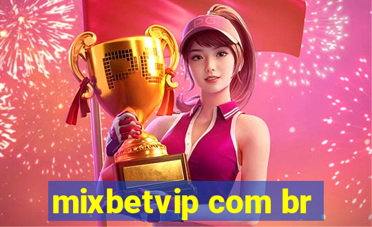 mixbetvip com br