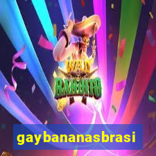 gaybananasbrasil