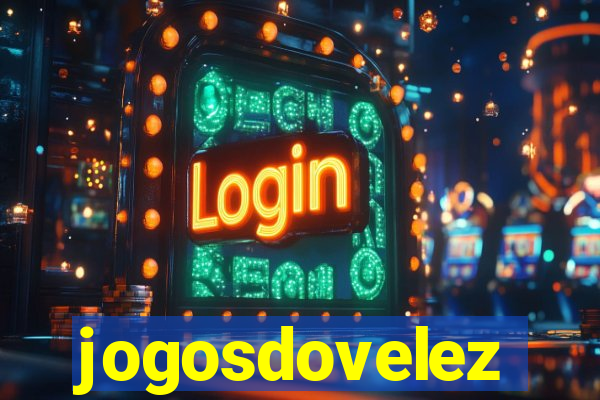 jogosdovelez