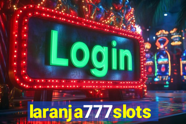 laranja777slots.com