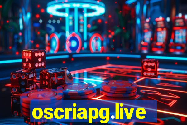 oscriapg.live