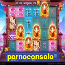 pornoconsolo