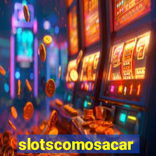 slotscomosacar