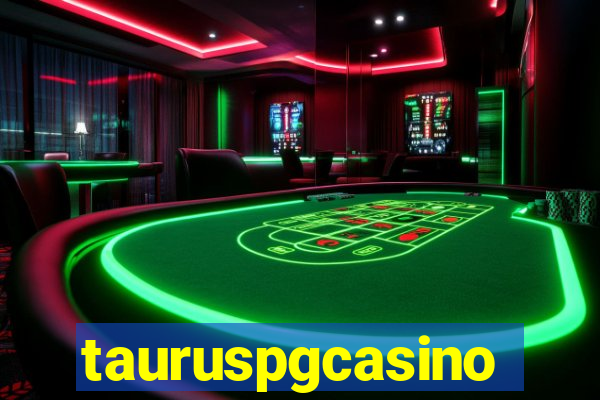 tauruspgcasino