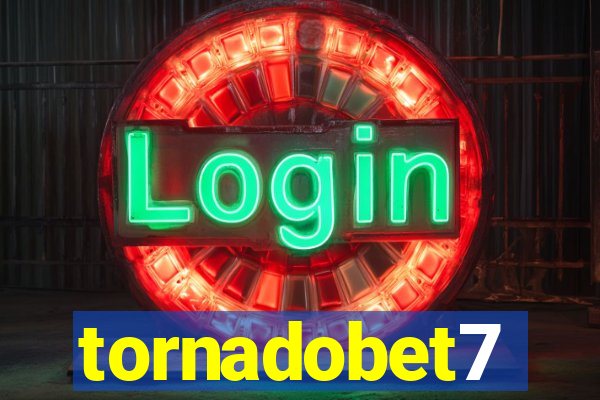 tornadobet7