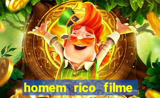 homem rico filme filme homem rico finge ser pobre para