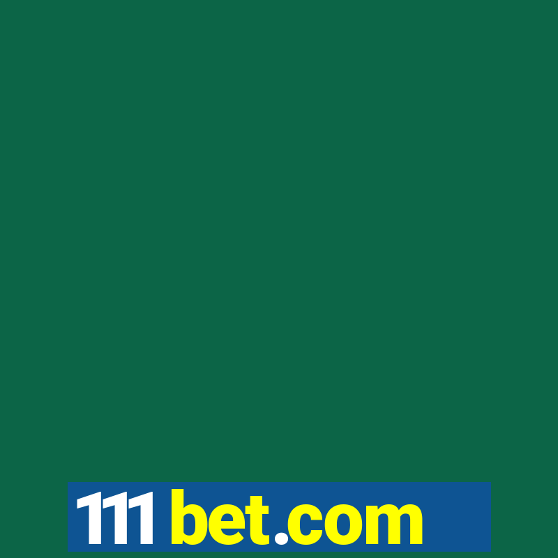 111 bet.com