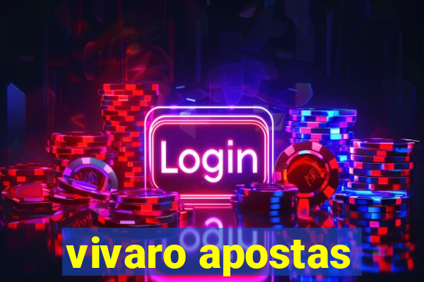 vivaro apostas