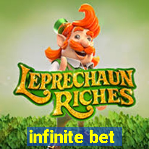 infinite bet