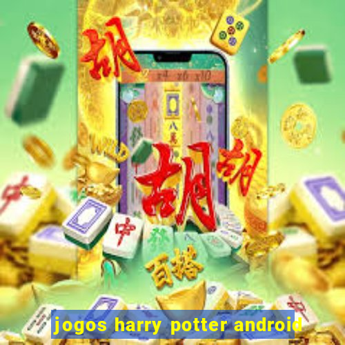 jogos harry potter android