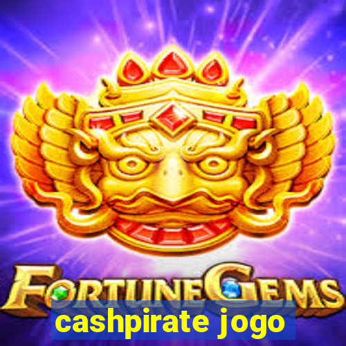 cashpirate jogo