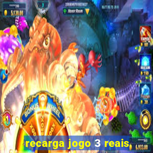 recarga jogo 3 reais