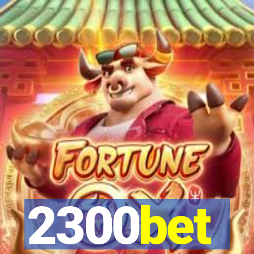 2300bet