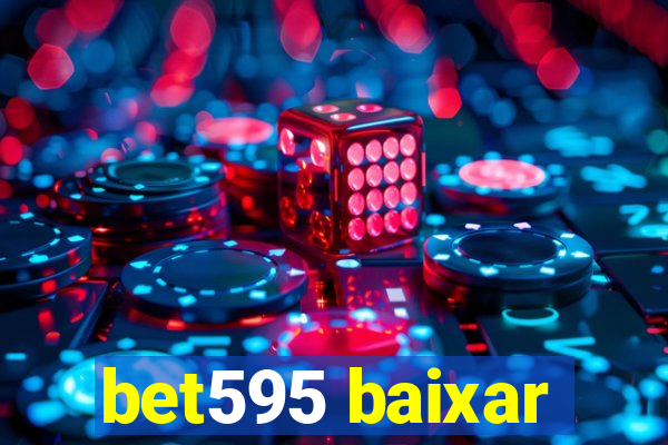 bet595 baixar