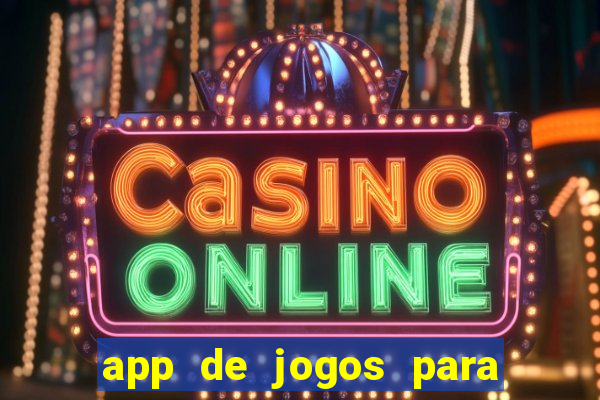 app de jogos para ganhar dinheiro no pix