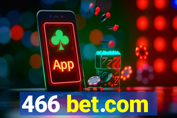 466 bet.com