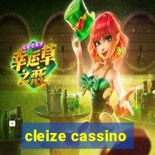 cleize cassino