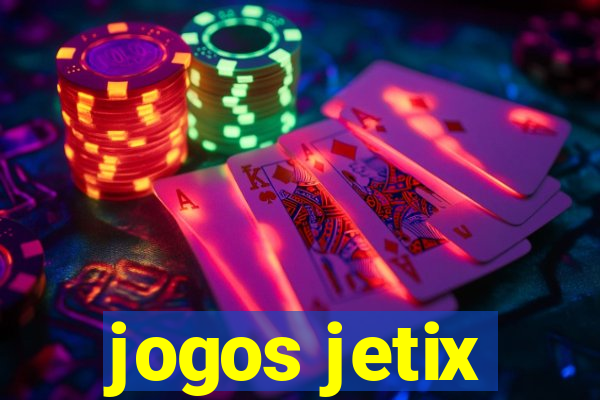 jogos jetix