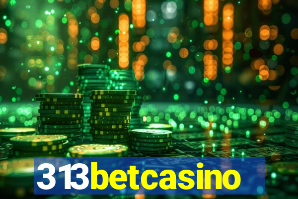 313betcasino