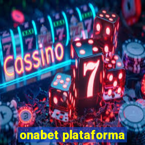 onabet plataforma