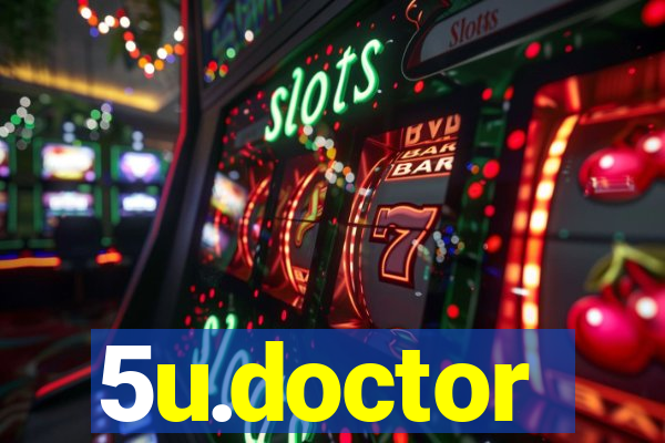 5u.doctor