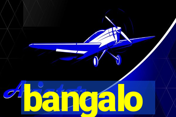 bangalo