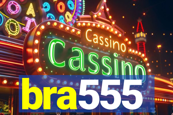 bra555