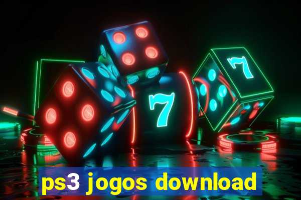 ps3 jogos download