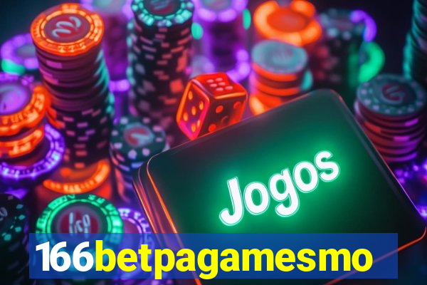 166betpagamesmo