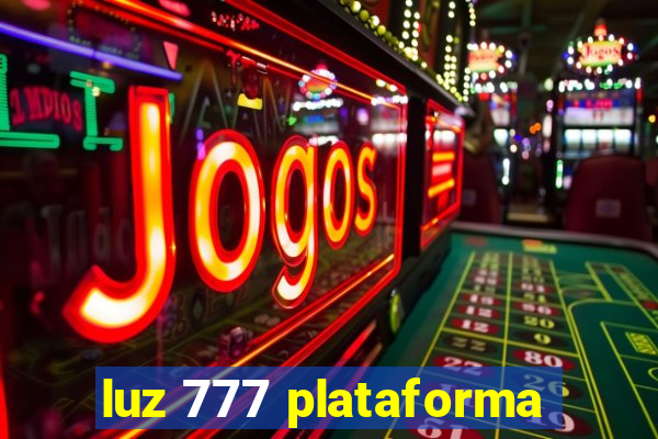 luz 777 plataforma