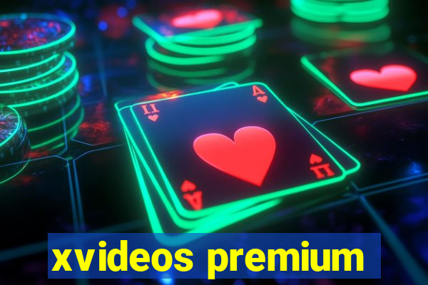 xvideos premium