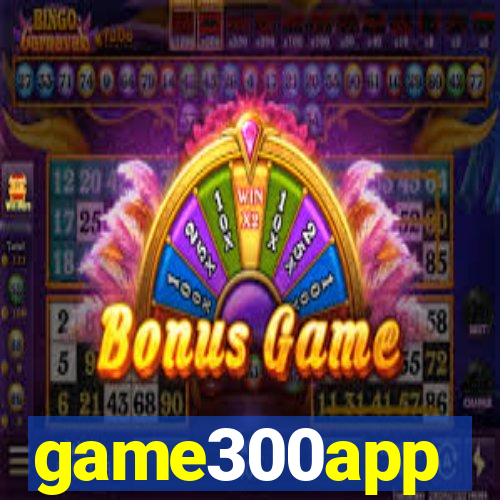 game300app