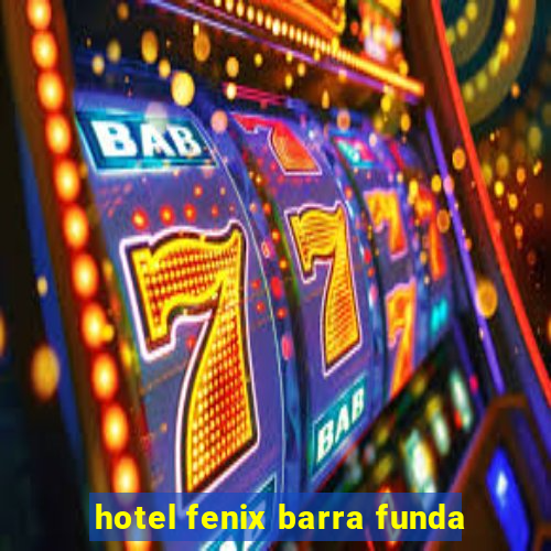 hotel fenix barra funda