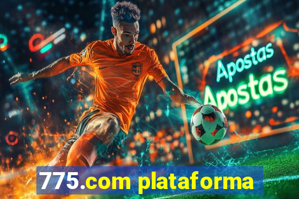 775.com plataforma