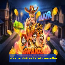 a sacerdotisa tarot conselho