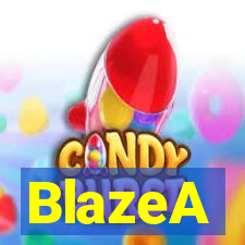 BlazeA