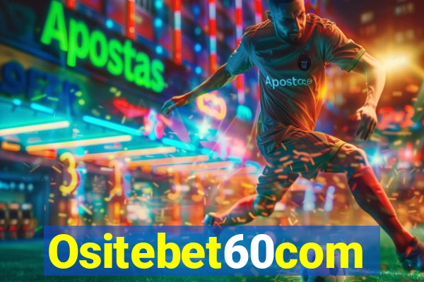 Ositebet60com