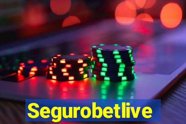 Segurobetlive