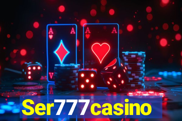 Ser777casino