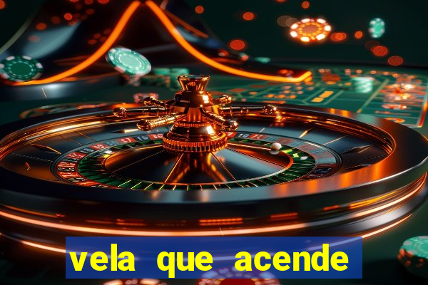 vela que acende sozinha significado espiritual