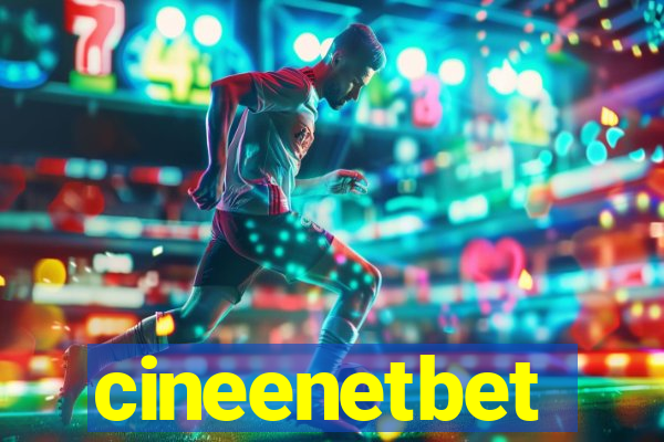 cineenetbet