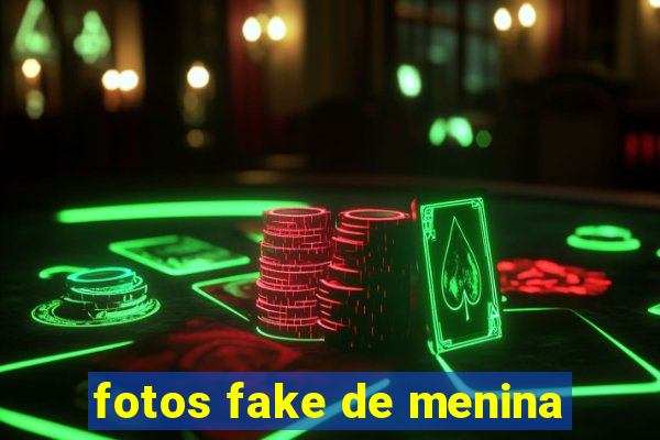 fotos fake de menina