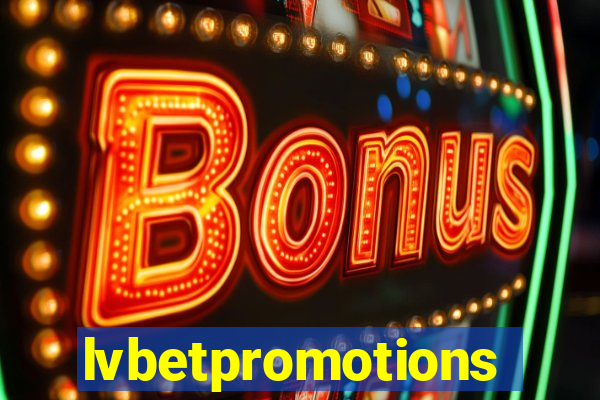 lvbetpromotions